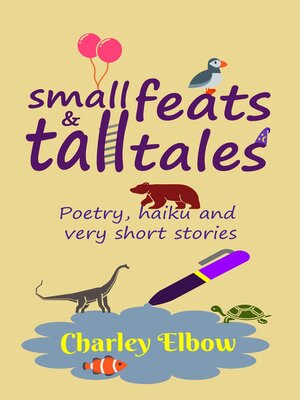 cover image of Small Feats and Tall Tales